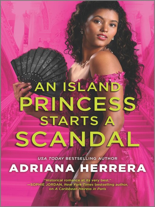 Title details for An Island Princess Starts a Scandal by Adriana Herrera - Wait list